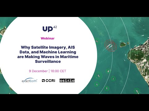 Why Satellite Imagery, AIS, and Machine Learning are Making Waves in Maritime Surveillance | Webinar